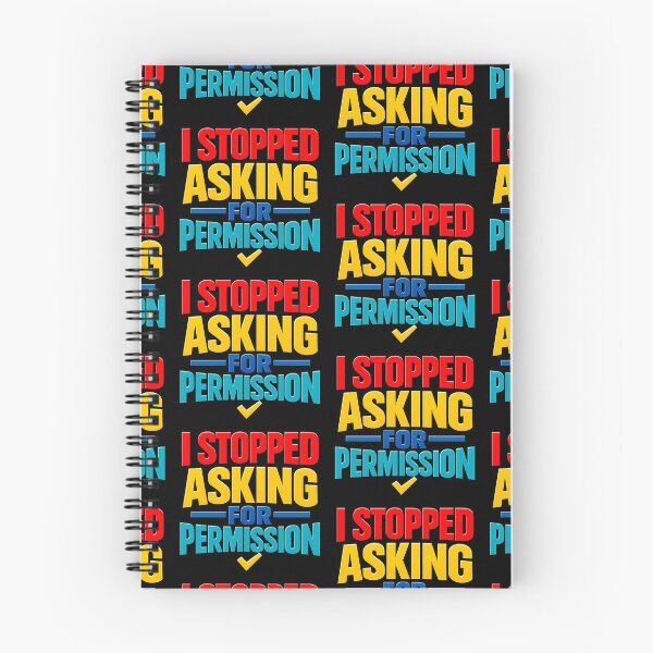 Item preview, I Stopped Asking for Permission Bold Empowerment Quote designed and sold by TeeTimeTreasure.