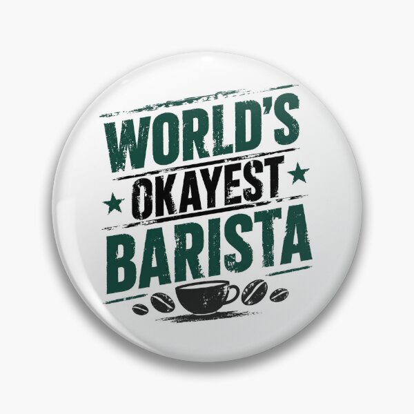 Item preview, World's Okayest Barista Coffee Professional Funny Humor designed and sold by JonesFlora2025.