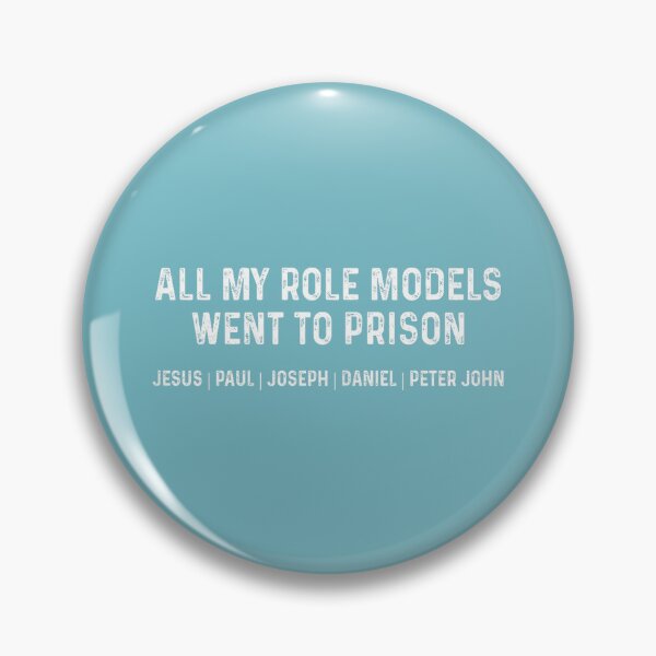 Item preview, All My Role Models Went to Prison Jesus Paul Bible Christian designed and sold by meilcannb.