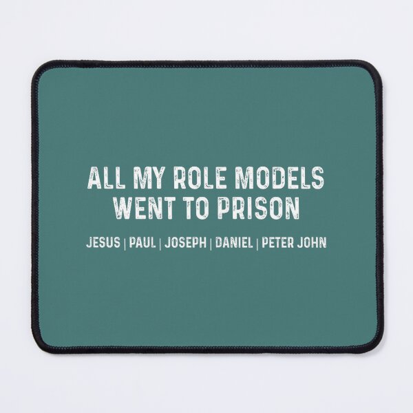 Item preview, All My Role Models Went to Prison Jesus Paul Bible Christian designed and sold by meilcannb.