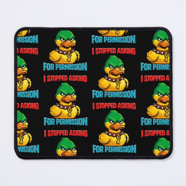Item preview, I Stopped Asking for Permission Funny Defiant Duck Quote designed and sold by TeeTimeTreasure.