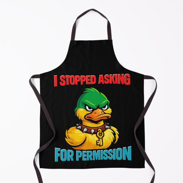 Item preview, I Stopped Asking for Permission Funny Defiant Duck Quote designed and sold by TeeTimeTreasure.