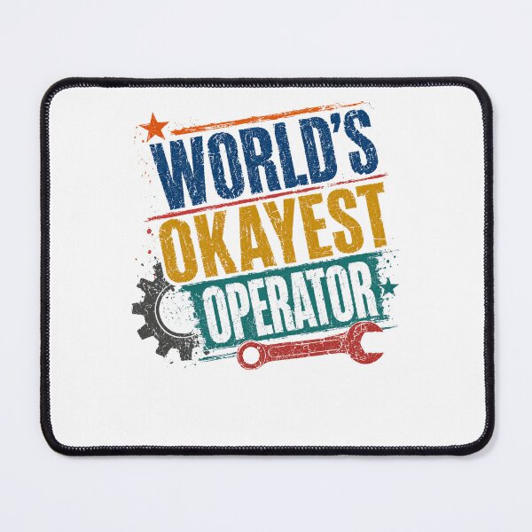 Item preview, World's Okayest Operator Funny Profession Worker Gift designed and sold by JonesFlora2025.