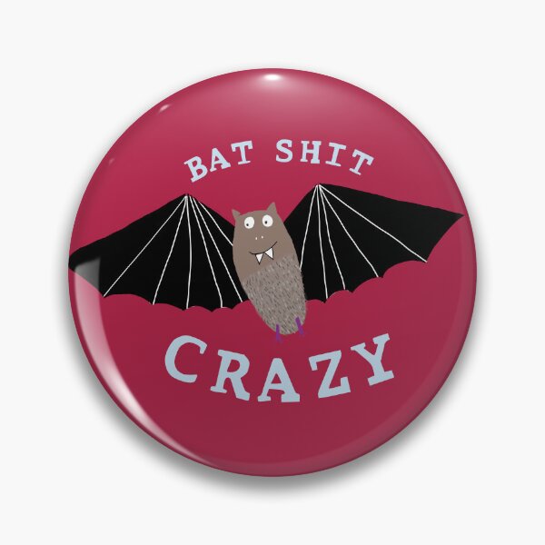 Item preview, Bat Shit Crazy!  designed and sold by Carla Daly.