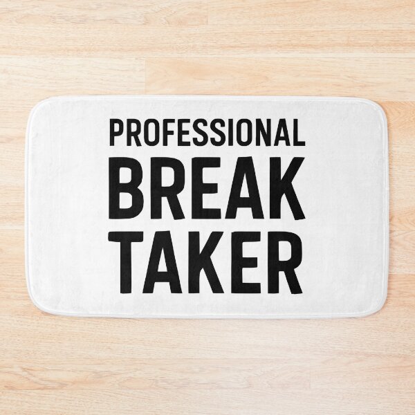 Item preview, Professional Break Taker – Funny Office Quote | Minimalist Typography Design designed and sold by KAM-KAM-STORE.