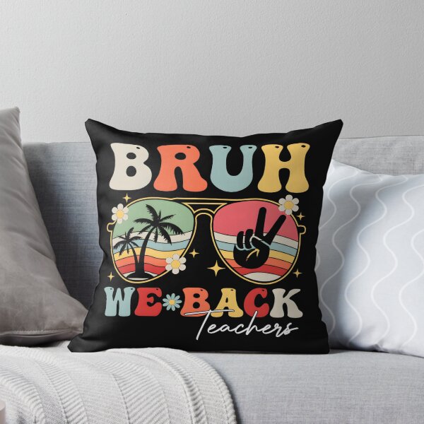 Item preview, Bruh We Back First Day Of School Back To School For Teachers designed and sold by ROUFTOOP.