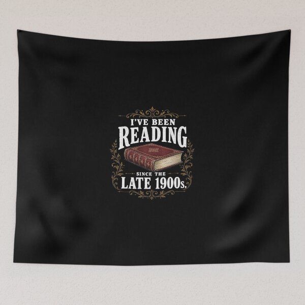 Item preview, I've Been Reading Since the Late 1900s 2 designed and sold by sentfromemily.
