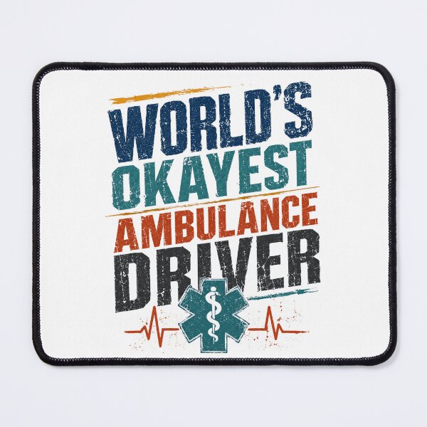 Item preview, World's Okayest Ambulance Driver Emergency Medical Technician Paramedic Gift designed and sold by JonesFlora2025.