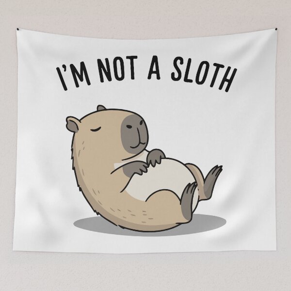 Item preview, Funny Capybara Im Not A Sloth Chill Lazy Chigüire Carpincho designed and sold by Amir Faysal.