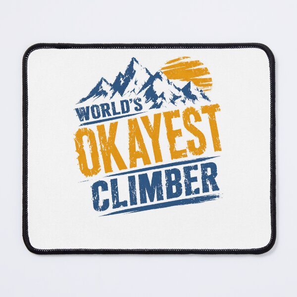 Item preview, World's Okayest Climber Rock Climbing Mountain Outdoor Humor designed and sold by JonesFlora2025.