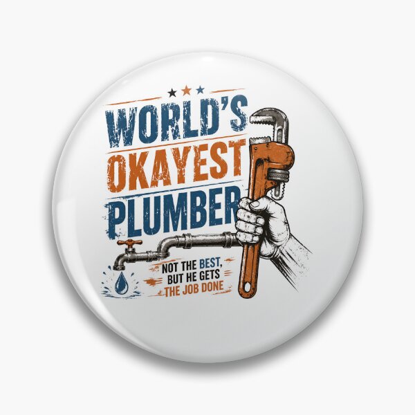 Item preview, World's Okayest Plumber Not The Best, But He Gets The Job Done Plumbing Professional Tradesman Gift designed and sold by JonesFlora2025.