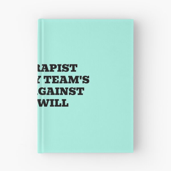 Item preview, My Therapist Knows My Team's Roster Against Their Will designed and sold by WakeNBake-Tees.