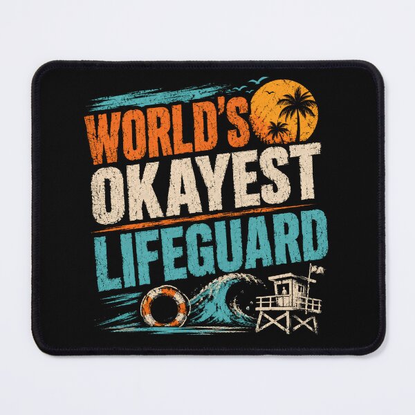 Item preview, World's Okayest Lifeguard Funny Summer Beach Ocean Rescue designed and sold by SkeletonsDanger.