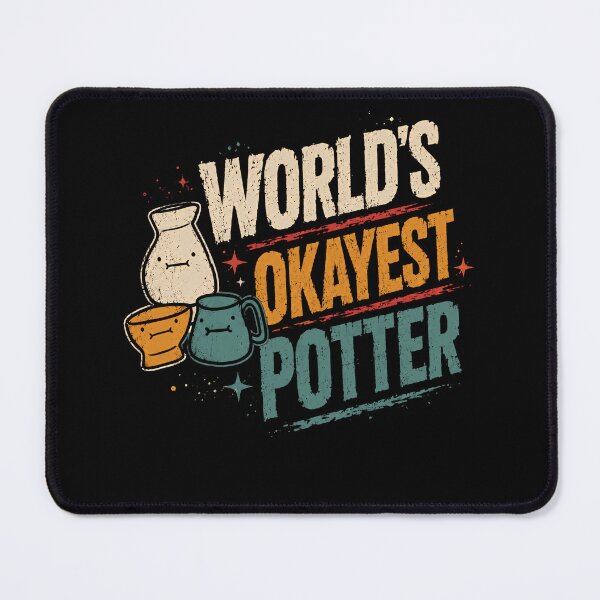 Item preview, World's Okayest Potter Ceramicist Pottery Lover Humorous Gift designed and sold by SkeletonsDanger.