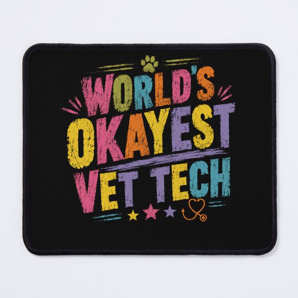Item preview, World's Okayest Vet Tech Veterinary Professional Animal Care Staff designed and sold by SkeletonsDanger.