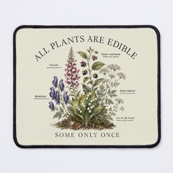 Item preview, All Plants are Edible Some Only Once Funny Botany Gardening designed and sold by sentfromemily.