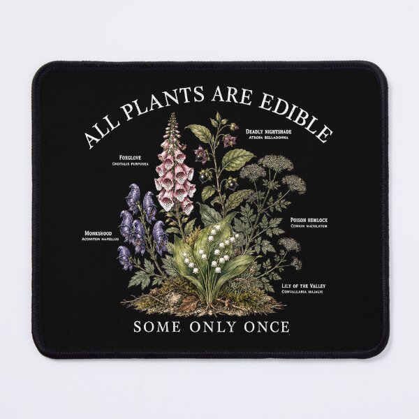 Item preview, All Plants are Edible Some Only Once Funny Botany Gardening 2 designed and sold by sentfromemily.