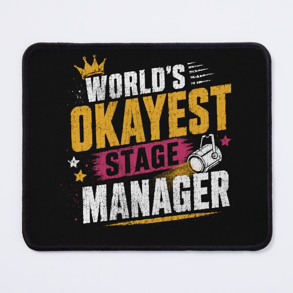 Item preview, World's Okayest Stage Manager Theatre Performing Arts Crew Gift designed and sold by SkeletonsDanger.