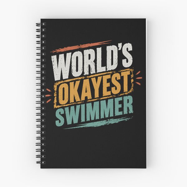 Item preview, World's Okayest Swimmer Funny Humor Pool Sports Athlete designed and sold by SkeletonsDanger.