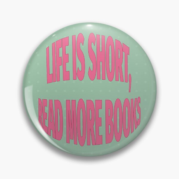 Item preview, Life is Short, Read More Books designed and sold by Met Liefs Paperie.