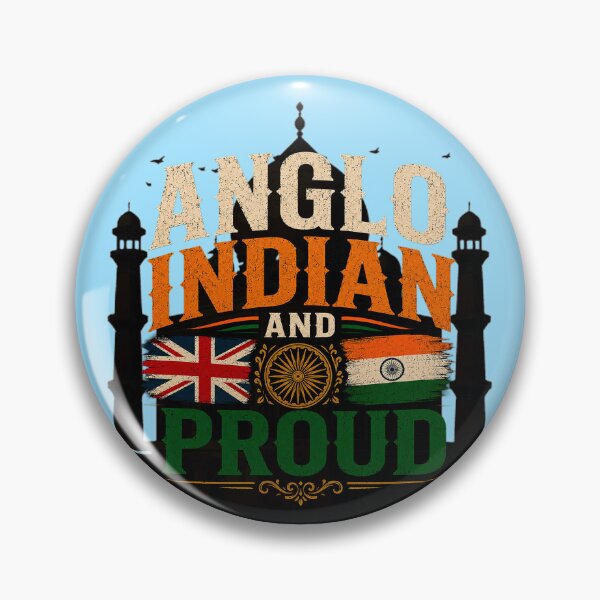 Item preview, ANGLO INDIAN AND PROUD designed and sold by SmARTNiki.