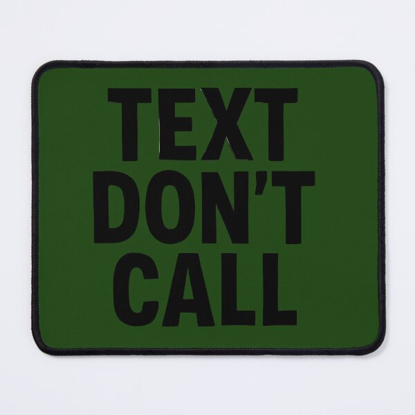 Item preview, Text Don't Call – Funny Introvert Typography Quote T-Shirt designed and sold by KAM-KAM-STORE.