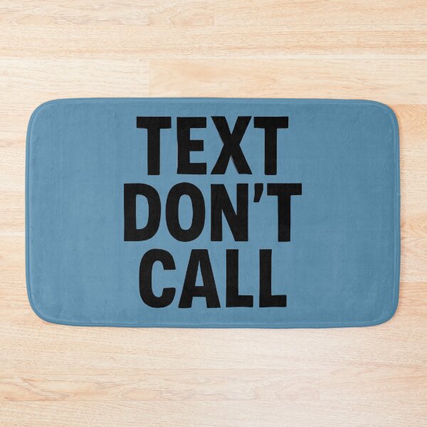 Item preview, Text Don't Call – Funny Introvert Typography Quote T-Shirt designed and sold by KAM-KAM-STORE.