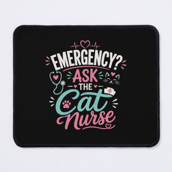 Item preview, Emergency? Ask the Cat Nurse | Funny RN Cat Lover T-Shirt | Cute Nurse Gift designed and sold by 1PRINTORA1.