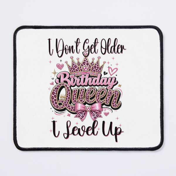 Item preview, Birthday Queen I Don't Get Older I Level Up Birthday Women Girls designed and sold by ZANNIX.