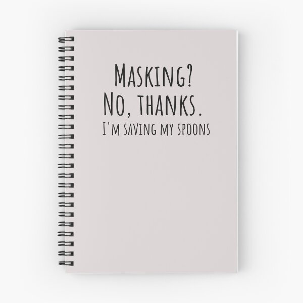 Item preview, Masking No Thanks I'm Saving My Spoons ND designed and sold by Notty DOT.