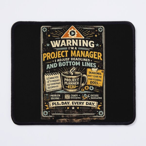 Item preview, Warning I'm a Project Manager Funny Office Management Humor designed and sold by Eng-Art.