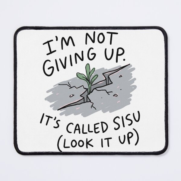 Item preview, The Daily Struggle – Sisu Resilient Weed Doodle designed and sold by SisuPrintsCo.