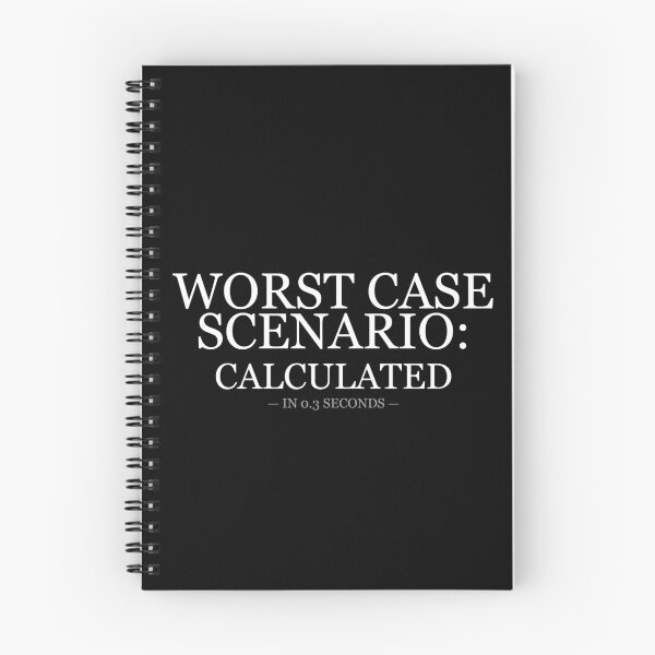 Item preview, Worst Case Scenario Calculated In 0.3 Seconds designed and sold by LowKesDesigns.