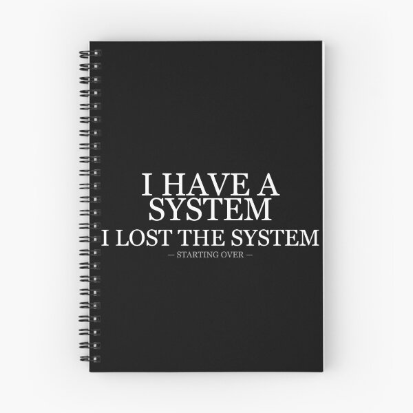 Item preview, I Have A System I Lost The System Starting Over designed and sold by LowKesDesigns.