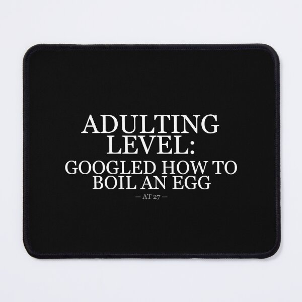 Item preview, Adulting Level Googled How To Boil An Egg At 27 designed and sold by LowKesDesigns.