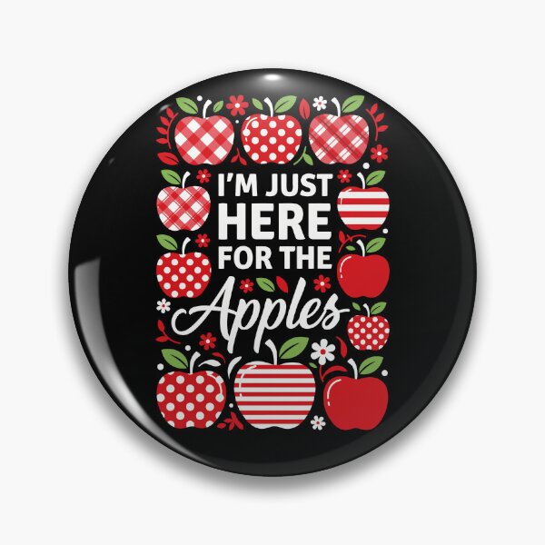 Item preview, I’M JUST HERE FOR THE Apples designed and sold by jkrphoto.