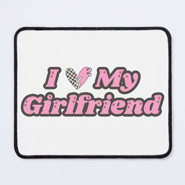 Item preview, I Love My Girlfriend designed and sold by LivingRoomZoo.