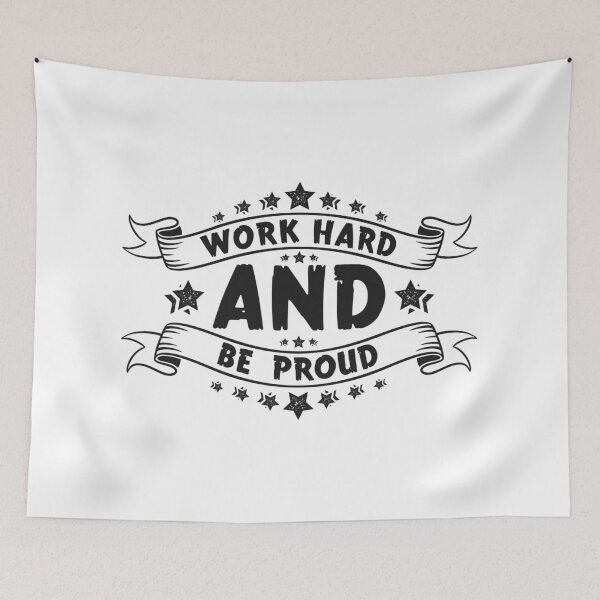 Item preview, Work Hard and Be Proud designed and sold by epx-av.
