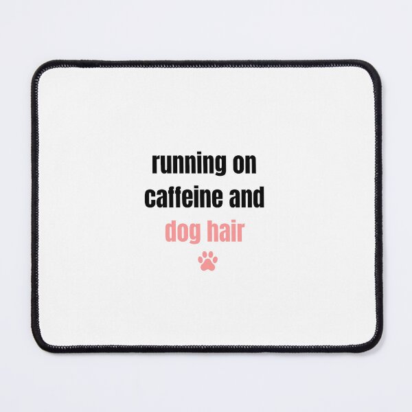Item preview, Running On Caffeine And Dog Hair Funny Dog Groomer designed and sold by GroomerGoods.