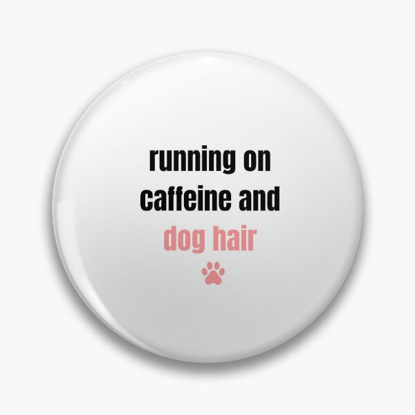 Item preview, Running On Caffeine And Dog Hair Funny Dog Groomer designed and sold by GroomerGoods.