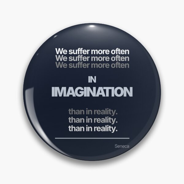 Item preview, We Suffer More Often in Imagination Than In Reality - Seneca - Minimalist Style Stoic Quote - Light Version designed and sold by Stoic Core.