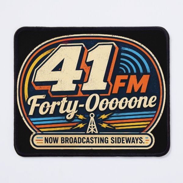 Item preview, 41 (forty-ooooone) SIDEWAYS SOCIETY COLLECTION - DJ COLLECTION - Forty-Ooooone FM Retro radio station logo - Now Broadcasting Sideways designed and sold by WheelieGdArt.