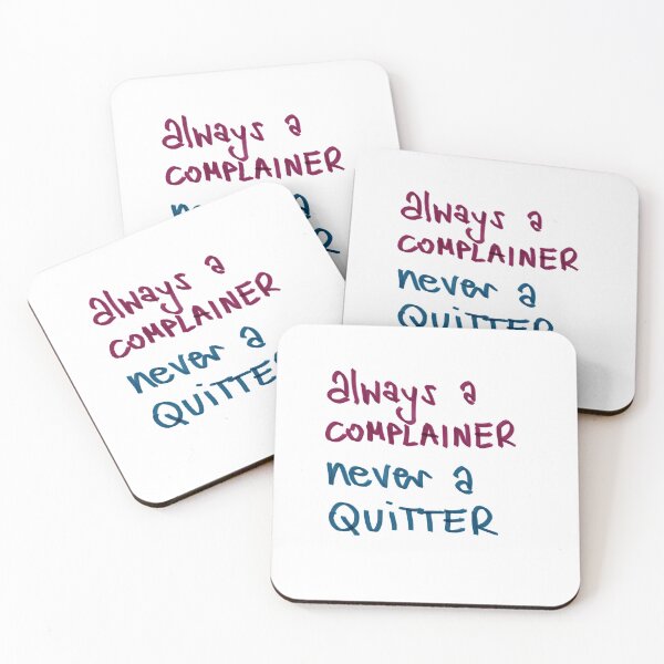 Item preview, I may be a complainer but I am not a quitter designed and sold by elbi0sa.