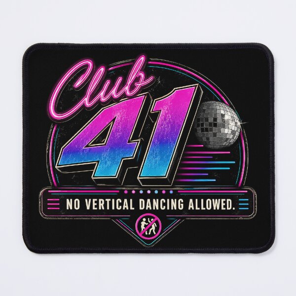 Item preview, 41 (forty-ooooone) SIDEWAYS SOCIETY COLLECTION - DJ COLLECTION - Club 41 Nightclub logo - No Vertical Dancing Allowed v1 designed and sold by WheelieGdArt.