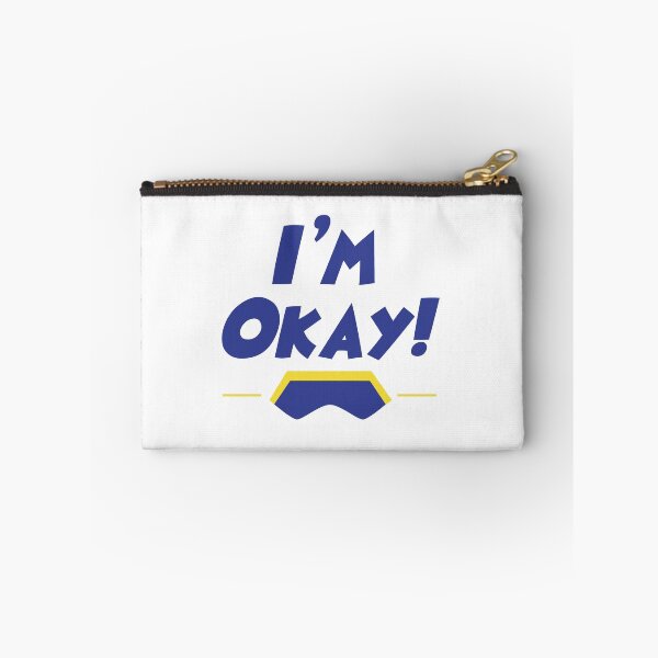 Item preview, I'm Okay! - Quote designed and sold by Linneke.
