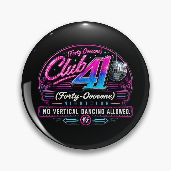 Item preview, 41 (forty-ooooone) SIDEWAYS SOCIETY COLLECTION - DJ COLLECTION - Club 41 Nightclub logo - No Vertical Dancing Allowed v2 designed and sold by WheelieGdArt.