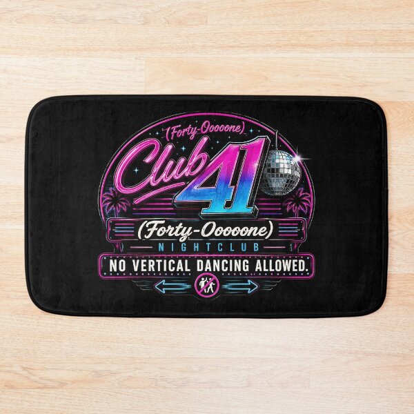 Item preview, 41 (forty-ooooone) SIDEWAYS SOCIETY COLLECTION - DJ COLLECTION - Club 41 Nightclub logo - No Vertical Dancing Allowed v2 designed and sold by WheelieGdArt.