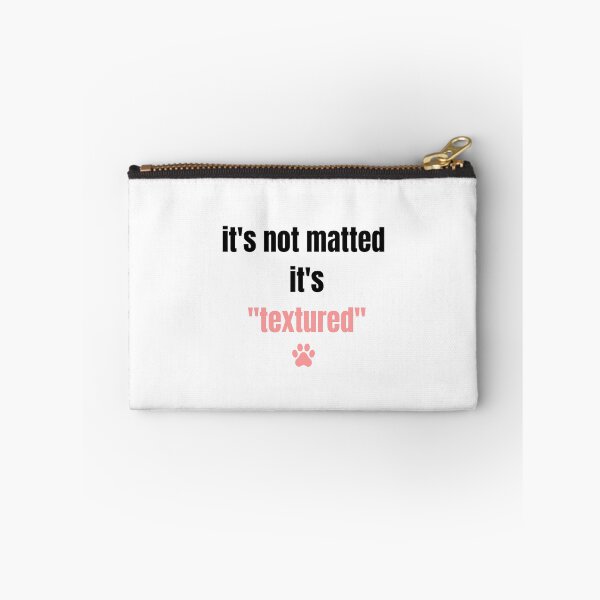 Item preview, It's Not Matted It's Textured Funny Dog Groomer designed and sold by GroomerGoods.