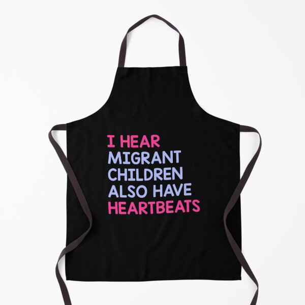 Item preview, I Hear Migrant Children Also Have Heartbeats designed and sold by cozygamerstore.