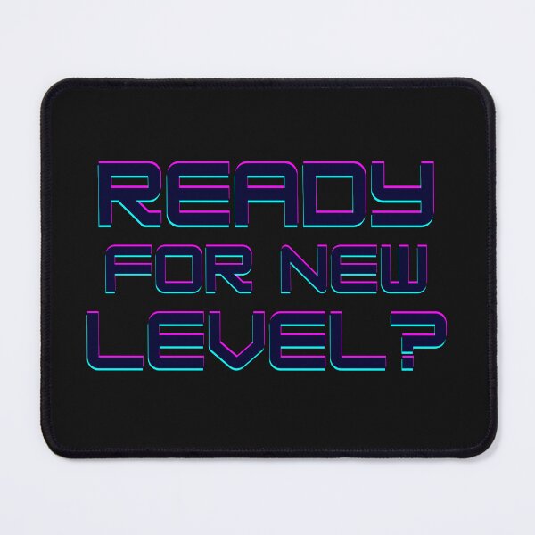 Item preview, ready for new level? designed and sold by ELdante.